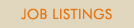 JOB LISTINGS
